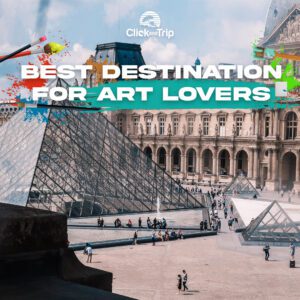 best destinations for art lovers